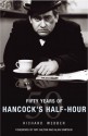 Fifty Years of Hancock's Half Hour - Richard Webber