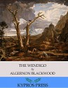 The Wendigo - Algernon Blackwood