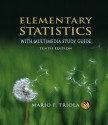 Elementary Statistics: With Multimedia Study Guide [With Paperback Book and Access Code] - Mario F. Triola