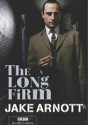 The Long Firm - Jake Arnott