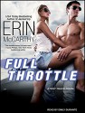 Full Throttle (Fast Track) - Erin McCarthy, Emily Durante