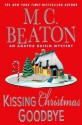 Kissing Christmas Goodbye - M.C. Beaton