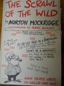 The Scrawl of the Wildf - What People Write On Walls-And Why - Norton Mockridge, Jerry Schlamp