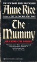 The Mummy - Anne Rice