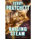 Raising Steam - Terry Pratchett