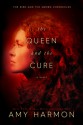 The Queen and the Cure - Amy Harmon