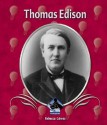 Thomas Edison (First Biographies) - Rebecca Gomez