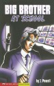 Big Brother at School - J. Powell, Paul Savage, Joanne Bongaarts