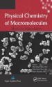 Physical Chemistry of Macromolecules: Macro to Nanoscales - Chin Han Chan, Chin Hua Chia, Sabu Thomas