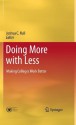 Doing More with Less: Making Colleges Work Better - Joshua C. Hall