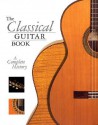 The Classical Guitar Book: A Complete History - John Morrish