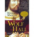 Wolf Hall (Thomas Cromwell, #1) - Hilary Mantel