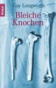 Bleiche Knochen (Taschenbuch) - Gay Longworth, Karl-Heinz Ebnet