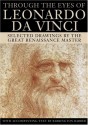 Through the Eyes of Leonardo da Vinci: Selected Drawings - Barrington Barber