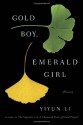 Gold Boy, Emerald Girl - Yiyun Li