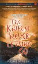 The Knife of Never Letting Go - Patrick Ness, Nick Podehl