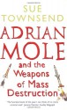 Adrian Mole And The Weapons Of Mass Destruction - Sue Townsend