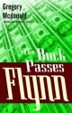 The Buck Passes Flynn - Gregory McDonald