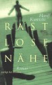 Rastlose Nähe - Hanif Kureishi