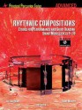 Rhythmic Compositions - Etudes for Performance and Sight Reading: Principal Percussion Series Advanced Level (Smartmusic Levels 9-1 - Steve Murphy, Kit Chatham, Joe Testa