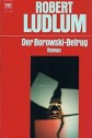 Der Borowski-Betrug - Robert Ludlum