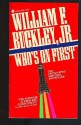 Who's On First - William F. Buckley Jr.