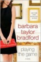 Playing the Game - Barbara Taylor Bradford