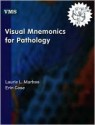 Visual Mnemonics for Pathology - Laurie Marbas, Erin Case