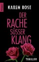 Der Rache süßer Klang: Thriller (German Edition) - Karen Rose, Kerstin Winter