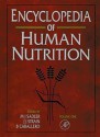 Encyclopedia of Human Nutrition, Three-Volume Set - Michele Sadler, Benjamin Caballero, Michele J. Sadler