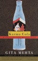 Karma Cola: Marketing the Mystic East (Vintage International) - Gita Mehta