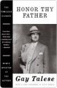 Honor Thy Father - Gay Talese