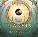 The Planets - Dava Sobel, Lorna Raver