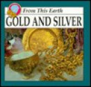 Gold and Silver - William Russell