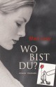 Wo bist du? - Marc Levy