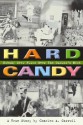 Hard Candy: Nobody Ever Flies Over the Cuckoo's Nest - Charles A. Carroll