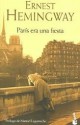 París era una fiesta - Ernest Hemingway