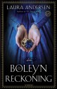 The Boleyn Reckoning - Laura Andersen