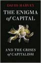 The Enigma of Capital - David Harvey