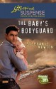 The Baby's Bodyguard - Stephanie Newton