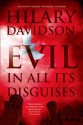 Evil in All Its Disguises - Hilary Davidson