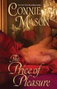 The Price of Pleasure - Connie Mason