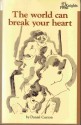 The World Can Break Your Heart - Daniel Curzon