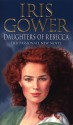 Daughters Of Rebecca - Iris Gower