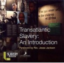 Transatlantic Slavery: An Introduction - Richard Benjamin, David Fleming