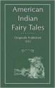 American Indian Fairy Tales - Margaret Compton, John D. Halsted