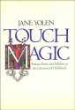 Touch Magic - Jane Yolen