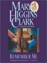 Remember Me (Audio) - Mary Higgins Clark, Megan Gallagher