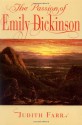 The Passion of Emily Dickinson - Judith Farr