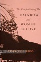 The Composition Of The Rainbow And Women In Love: A History - Charles L. Ross